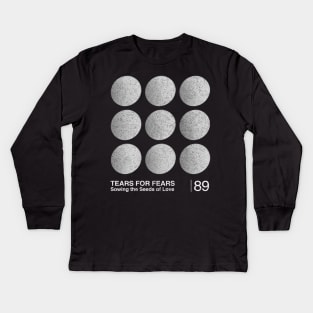 Sowing The Seeds Of Love / Tears For Fears / Minimalist Graphic Design Artwork Kids Long Sleeve T-Shirt